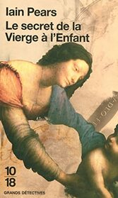 Le secret de la Vierge a l'Enfant (The Immaculate Deception) (Jonathan Argyll, Bk 7) (French Edition)