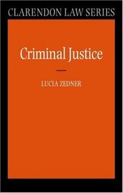 Criminal Justice (Clarendon Law Series)