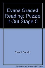 Evans Graded Reading: Puzzle it Out Stage 5