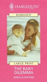 The Baby Dilemma (Large Print)