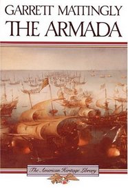 The Armada (The American Heritage Library)