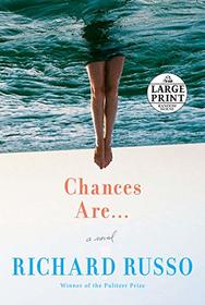 Chances Are . . .: A novel