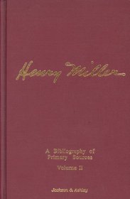 Henry Miller: A Bibliography of Primary Sources