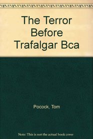 The Terror Before Trafalgar Bca