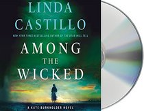 Among the Wicked: A Kate Burkholder Novel