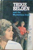 Trixie Belden and the Mysterious Code (Trixie Belden, Bk 7)