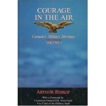 Courage in the air (Canada's military heritage)