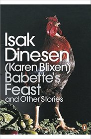 Modern Classics: Babette's Feast and Other Stories (Penguin Modern Classics)