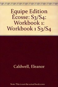 Equipe Edition Ecosse: S3/S4 Workbook Bk. 1