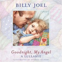 Goodnight, My Angel: A Lullaby (Book with CD)