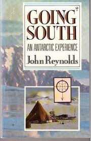 Going South: An Antarctic Experience