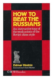 How to beat the Russians