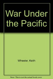 War Under the Pacific (World War II)
