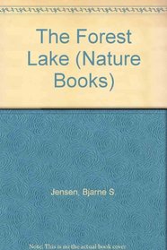 The Forest Lake (Nature Books)