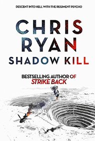 Shadow Kill: A Strike Back Novel (2)