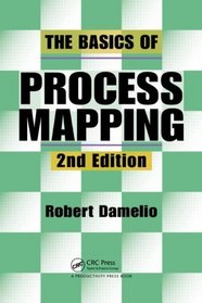 Basics of Process Mapping, 2nd Edition