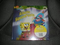 Atlantis SquarePantis (SpongeBob Squarepants Atlantis SquarePantis, Volume 3)