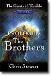 The Brothers (GREAT AND TERRIBLE, VOL 1)