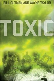 Toxic: An Environmental Thriller