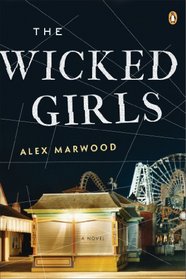 The Wicked Girls: A Novel