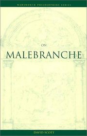 On Malebranche (Wadsworth Philosophers Series)