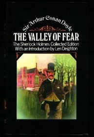 Valley of Fear Sherlock Holmes Collected
