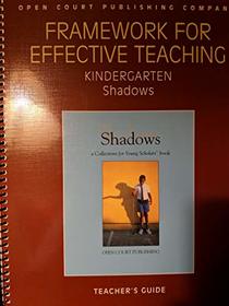 Framework for Effective Teaching Kindergarten Shadows (Collection for Young Scholars)
