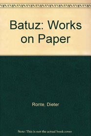 Batuz, Works in Paper