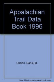 Appalachian Trail Data Book 1996