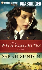With Every Letter: A Novel (Wings of the Nightingale Series)