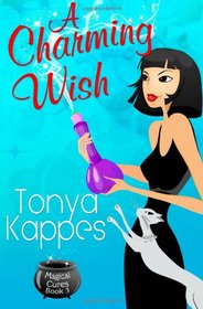 A Charming Wish (A Magical Cures Mystery Series)