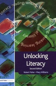 Unlocking Literacy: A Guide for Teachers (Unlocking Series)