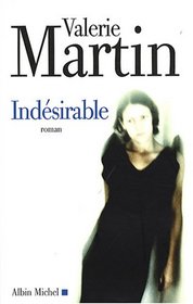 Indesirable (Collections Litterature) (French Edition)