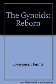 Gynoids Reborn