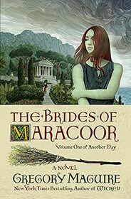 The Brides of Maracoor: A Novel (Another Day, 1)