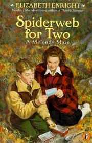 Spiderweb for Two: A Melendy Maze