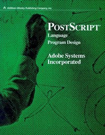 PostScript(R) Language Program Design