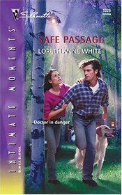 Safe Passage (Intimate Moments)