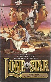 Lone Star and the Ghost Pirates (#18)