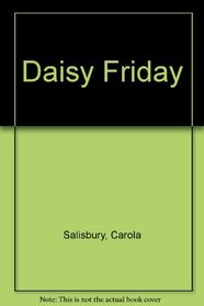 Daisy Friday