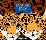 Jaguar Talk (Animal Talk (Child's Play))