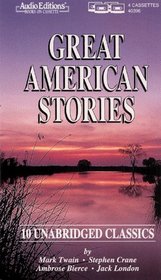 Great American Stories : 10 Unabridged Classics (Audio Cassette) (Unabridged)