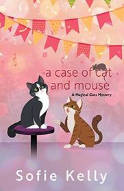 A Case of Cat and Mouse (A Magical Cats Mystery, 12)