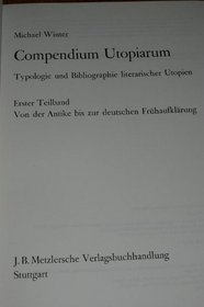 Compendium Utopiarum: Typologie u. Bibliogr. literar. Utopien (Repertorien zur deutschen Literaturgeschichte) (German Edition)