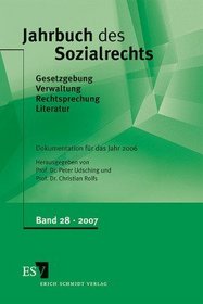 Jahrbuch des Sozialrechts. Dokumentation fr das Jahr 2006