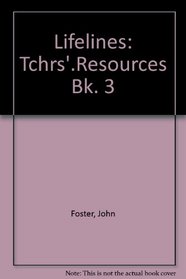 Lifelines: Tchrs'.Resources Bk. 3