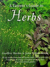 The Grower's Guide to Herbs