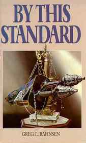 By This Standard: The Authority of God's Law Today (80005)