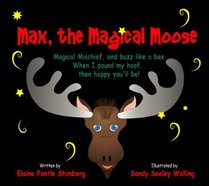 Max, the Magical Moose