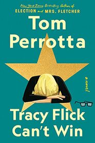Tracy Flick Can't Win (Tracy Flick, Bk 2)
